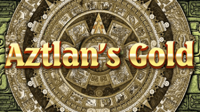 AZTLAN'S GOLD
